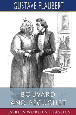Book cover for Bouvard and P�cuchet (Esprios Classics)
