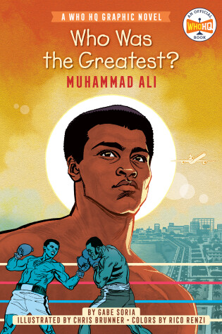 Cover of Who Was the Greatest?: Muhammad Ali