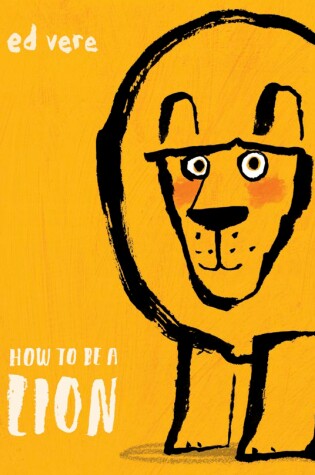 Cover of How to Be a Lion