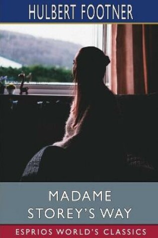 Cover of Madame Storey's Way (Esprios Classics)