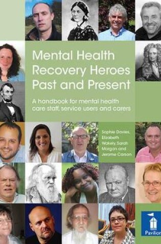 Cover of Mental Health Recovery Heroes Past and Present