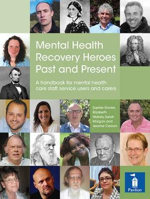 Book cover for Mental Health Recovery Heroes Past and Present