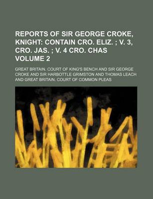 Book cover for Reports of Sir George Croke, Knight Volume 2