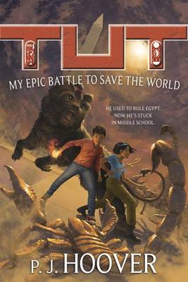 Book cover for Tut: My Epic Battle to Save the World