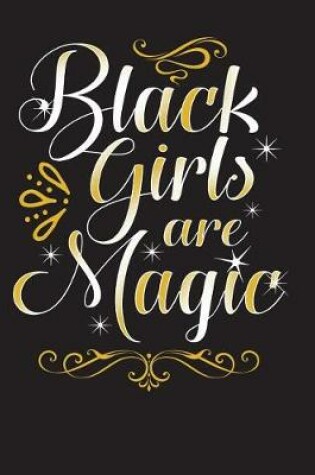 Cover of Black Girls Are Magic