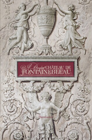 Cover of A Day at Chateau de Fontainebleau