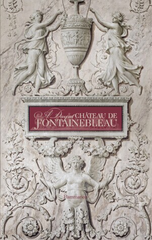 Book cover for A Day at Chateau de Fontainebleau