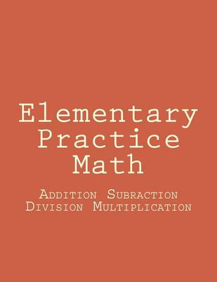 Book cover for Elementary Practice Math