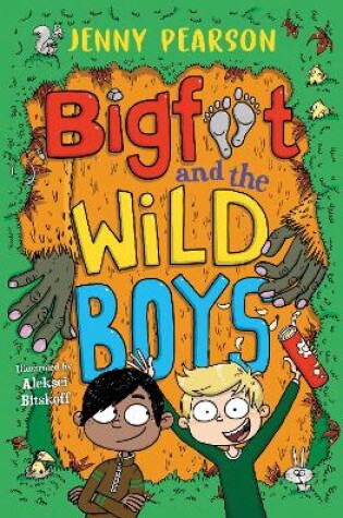 Cover of Bigfoot and the Wild Boys