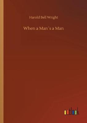 Book cover for When a Man´s a Man