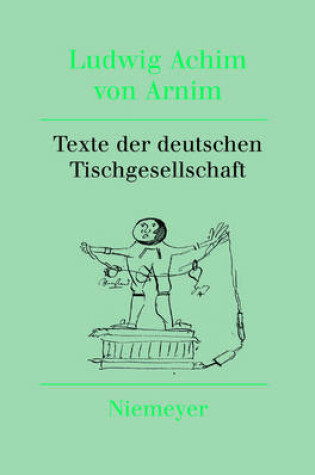 Cover of Texte Der Deutschen Tischgesellschaft