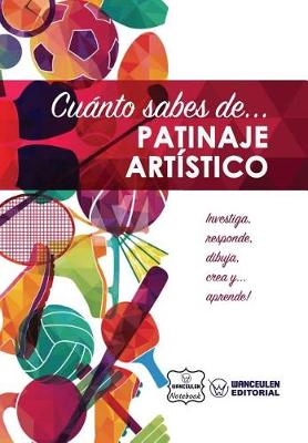 Book cover for Cuanto sabes de... Patinaje Artistico