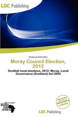 Book cover for Moray Council Election, 2012