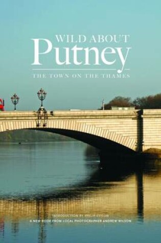 Cover of Wild About Putney