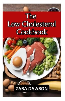 Book cover for The Low Cholesterol Cookbook