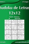 Book cover for Sudoku de Letras 12x12 - Fácil ao Extremo - Volume 3 - 276 Jogos