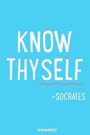 Cover of Know Thyself - Socrates