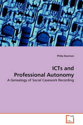 Book cover for ICTs and Professional Autonomy