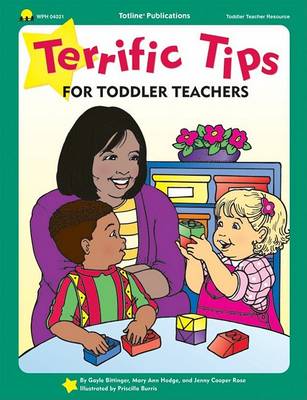 Book cover for Terrific Tips for Toddler Teachers