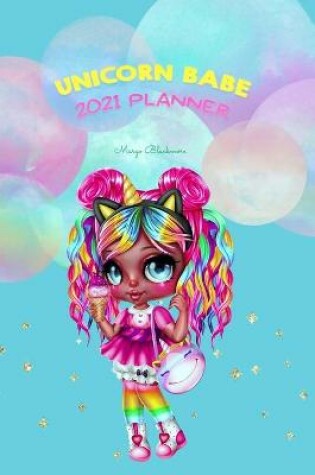 Cover of Unicorn Babe 2021 Planner