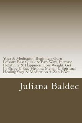 Cover of Yoga & Meditation Beginners Guru Lessons