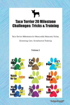 Book cover for Taco Terrier 20 Milestone Challenges