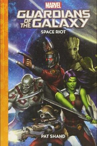 Cover of Marvel Guardians of the Galaxy: Space Riot