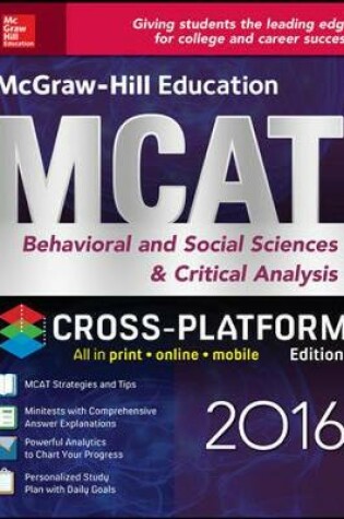 Cover of McGraw-Hill Education MCAT Behavioral and Social Sciences & Critical Analysis 2016 Cross-Platform Edition