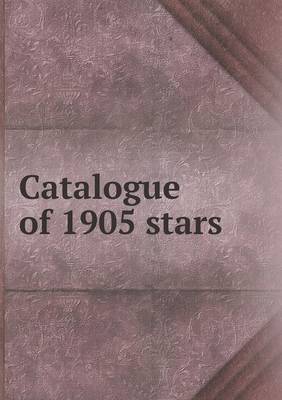 Book cover for Catalogue of 1905 stars