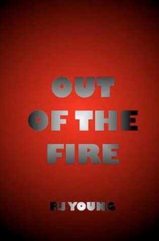 Cover of Out of the Fire