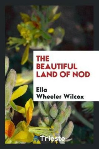 Cover of The Beautiful Land of Nod