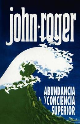 Book cover for Abundancia y Conciencia Superior