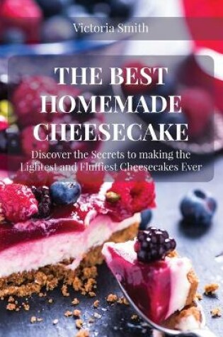 Cover of The Best Homemade Cheesecake