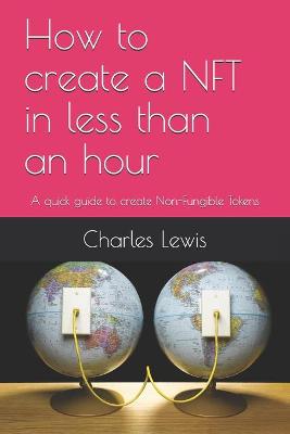 Book cover for How to create a NFT in less than an hour