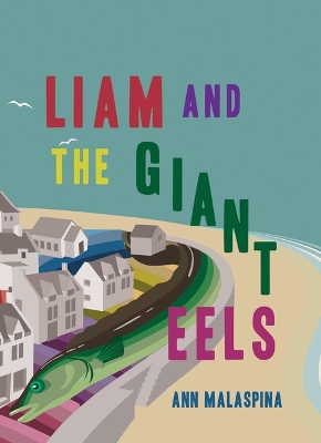 Book cover for Liam and the Giant Eels