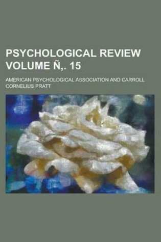 Cover of Psychological Review Volume N . 15