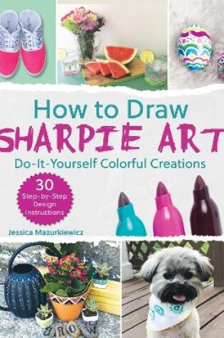 Cover of How to Draw Sharpie Art