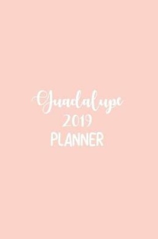 Cover of Guadalupe 2019 Planner