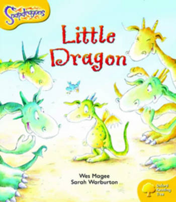 Cover of Oxford Reading Tree: Level 5: Snapdragons: The Little Dragon