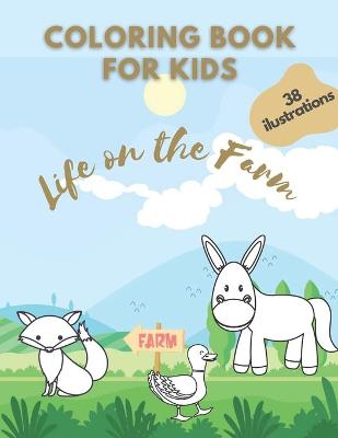 Book cover for Coloring Book for Kids Life on the Farm