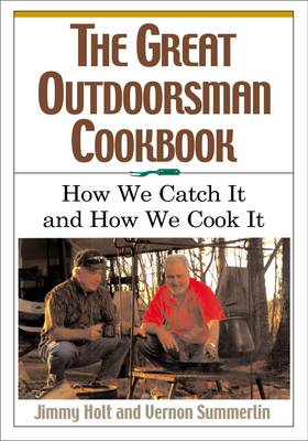 Book cover for The Great Outdoorsman Cookbook