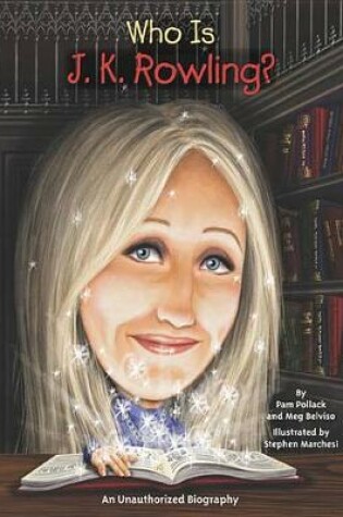 Cover of Who Is J.K. Rowling?