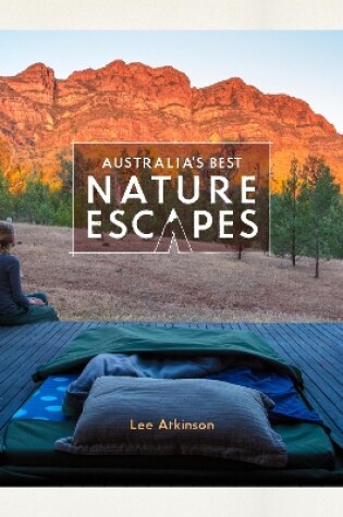 Cover of Australia's Best Nature Escapes