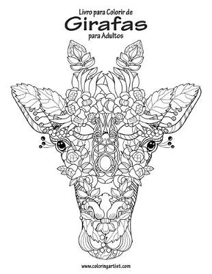 Cover of Livro para Colorir de Girafas para Adultos