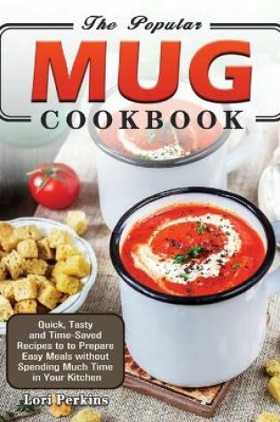 Cover of The Popular Mug Cookbook