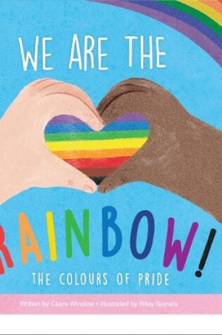 Cover of We Are the Rainbow