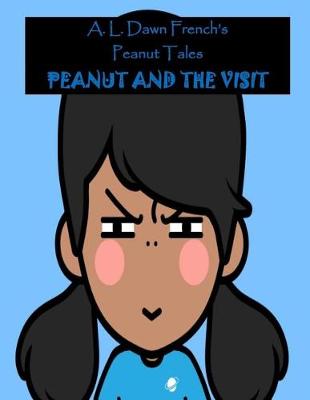 Book cover for Peanut and the Visit
