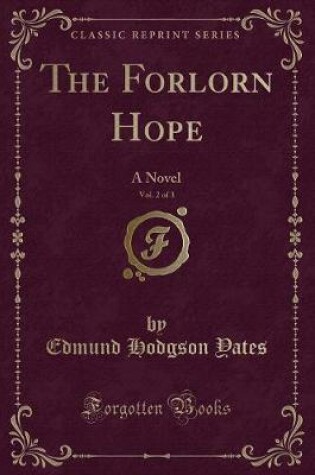 Cover of The Forlorn Hope, Vol. 2 of 3