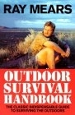 Book cover for Ray Mears Outdoor Survival Handbook