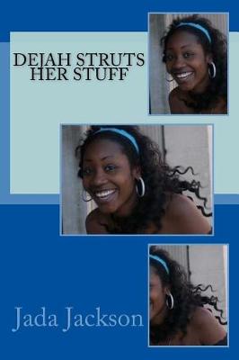 Book cover for Dejah Struts Her Stuff